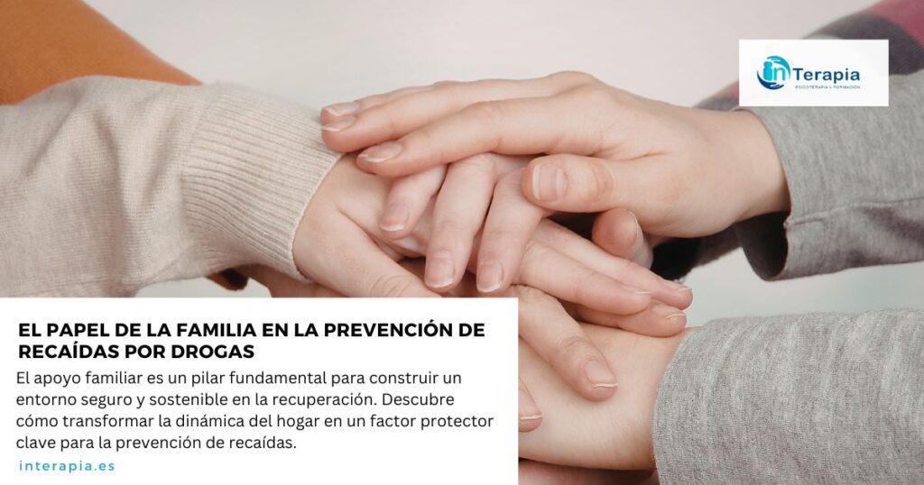 3. El papel de la familia en prevención de recaídas